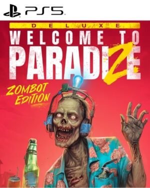 Welcome to ParadiZe - Zombot Edition (Play Station 5)