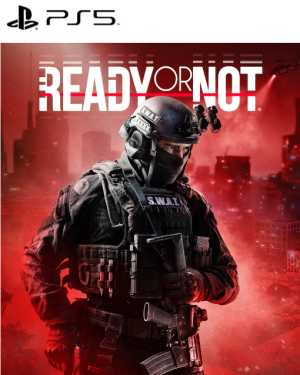 Ready or Not ( Play Station 5)
