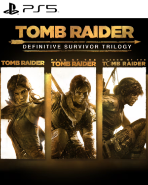 Tomb Raider: Definitive Survivor Trilogy (Play Station 5)
